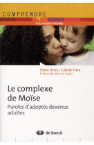 COMPLEXE DE MOISE PAROLES D-ADOPTES DEVE NUS ADULTES - DRORY DIANE - DE BOECK