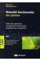 DIVERSITE FONCTIONNELLE DES PLANTES - GARNIER ERIC - De Boeck