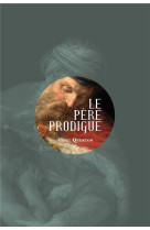 PERE PRODIGUE - QUERTON ANDRE - Mardaga