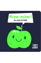 MIAM-MIAM ! LES REPAS DE BEBE / MES PETITS FLUOS - COLLECTIF - LANGUE AU CHAT