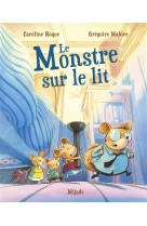 MONSTRE SUR LIT - MABIRE GREGOIRE - MIJADE