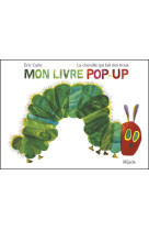 CHENILLE QUI FAIT DES TROUS / MON LIVRE POP-UP - CARLE ERIC - MIJADE