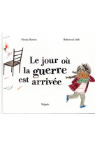 JOUR OU LA GUERRE EST ARRIVEE - COBB REBECCA - MIJADE