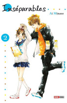 INSEPARABLES T02 - MINASE AI - Panini manga