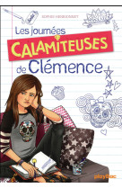 JOURNEES CALAMITEUSES DE CLEMENCE - HENRIONNET SOPHIE - Play Bac