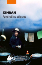 FUNERAILLES CELESTES -  XINRAN - PICQUIER