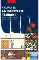 PAPETERIE TSUBAKI - OGAWA ITO - PICQUIER