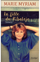 FILLE DU RIBATEJO - MYRIAM MARIE - Archipel