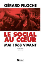 SOCIAL AU COEUR / MAI 68 VIVANT - FILOCHE GERARD - ARCHIPEL