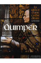 QUIMPER  LA GRACE D-UNE CATHEDRALE - DORE JOSEPH - Place des Victoires