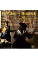 LA PEINTURE FLAMANDE ET HOLLANDAISE - BRUNO SIVIA - Place des Victoires