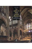 GRACE DES CATHEDRALES - LOURS MATHIEU - PLACE VICTOIRES