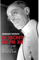 RESEAU SECRET DU VATICAN POUR SAUVER LES JUIFS DE ROME -  GORDON THOMAS - ARTILLEUR