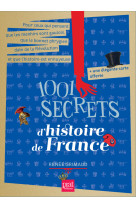 1001 SECRETS D HISTOIRE DE FRANCE NED - Renée Grimaud - PRAT PRISMA