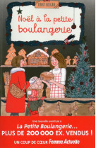 NOEL A LA PETITE BOULANGERIE - COLGAN JENNY - Editions Prisma