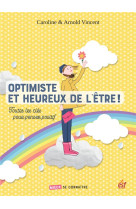 OPTIMISTE ET HEUREUX DE L-ETRE - ARNOLD CAROLINE/ARNO - FEMME ACTUELLE