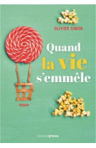 QUAND LA VIE S-EMMELE - SIMON OLIVIER - FEMME ACTUELLE