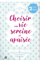 CHOISIR UNE VIE SEREINE ET APAISEE - COUZON/DORN - FEMME ACTUELLE