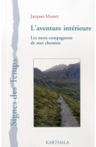 AVENTURE INTERIEURE - MUSSET JACQUES - Karthala