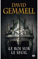 ROI SUR LE SEUIL (REEDITION 30 ANS) - GEMMELL DAVID - Milady