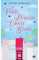 PETITE LIBRAIRIE DES COEURS BRISES - DARLING ANNIE - MILADY