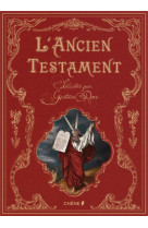 ANCIEN TESTAMENT ILLUSTRE PAR GUSTAVE DORE - DORE G. - Chêne