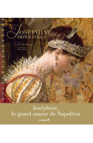 JOSEPHINE IMPERATRICE - CHEVALLIER BERNARD - Chêne