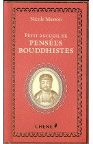 PETIT RECUEIL DE PENSEES BOUDDHISTES - MASSON NICOLE - Chêne