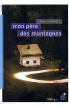 MON PERE DES MONTAGNES - ROTH MADELINE - ROUERGUE