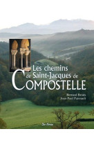 CHEMINS DE SAINT JACQUES DE COMPOSTELLE (LE S) - BRIAIS BERNARD - DE BOREE