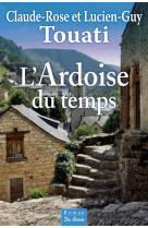 ARDOISE DU TEMPS - TOUATI - Ed. De Borée