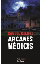 ARCANES MEDICIS - DELAGE SAMUEL - DE BOREE