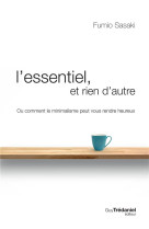 ESSENTIEL ET RIEN D-AUTRE (L-) - SASAKI FUMIO - TREDANIEL