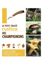 PETIT TRAITE RUSTICA CHAMPIGNON - POLESE JEAN-MARIE - Rustica