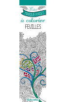 MES MARQUE-PAGES A COLORIER : FEUILLES - XXX - Rustica