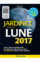 JARDINEZ AVEC LA LUNE 2017 - CELESTE - Rustica