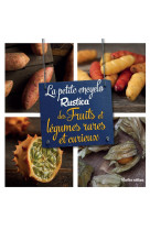 PETITE ENCYCLO RUSTICA DES FRUITS ET LEGUMES RARES ET CURIEUX - MUSELLE JEAN-LUC - Rustica