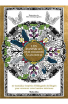 MANDALAS D-HILDEGARDE A COLORIER - CHATZIPANAGIOTOU M. - Rustica