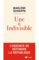 UNE & INDIVISIBLE - SCHIAPPA MARLENE - AUBE NOUVELLE