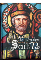 LIVRE DES SAINTS - MARCOS-ALBA N. - Artémis