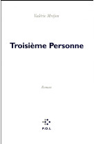 TROISIEME PERSONNE - MREJEN VALERIE - POL