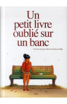 PETIT LIVRE OUBLIE SUR UN BANC T1 - MIG+JIM - Bamboo