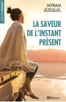 SAVEUR DE L-INSTANT PRESENT - JEZEQUEL MYRIAM - EURO SERVICE