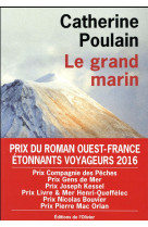 GRAND MARIN (LE) - POULAIN CATHERINE - Ed. de l'Olivier