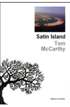 SATIN ISLAND - MCCARTHY TOM - Ed. de l'Olivier