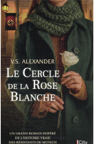 CERCLE DE LA ROSE BLANCHE - ALEXANDER V.S. - CITY