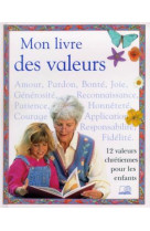 MON LIVRE DES VALEURS - LESLEY WRIGHT - MAISON BIBLE