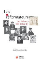 LES REFORMATEURS - RENE NEUENSCHWANDER - La Maison de la Bible