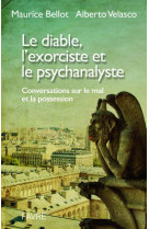 DIABLE, L-EXORCISTE ET LE PSYCHANALYSTE - BELLOT MAURICE - Favre