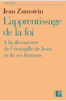 APPRENTISSAGE DE LA FOI (L-) - ZUMSTEIN JEAN - Labor et Fides